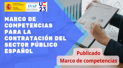 Publicado el Marco de competencias para la Contratación del Sector Público Español. Elaborado por la Subdirección de Aprendizaje del @INAP_ES