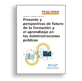 Portada Presente y perspectivas de futuro de la formación y el aprendizaje en las Administraciones públicas. Acceso a venta de publicaciones en línea