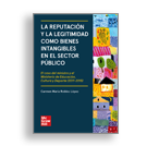 Portada La reputación y la legitimidad como bienes intangibles en el sector público. El caso del ministro y el Ministerio de Educación, Cultura y Deporte (2011-2015). Acceso a venta de publicaciones en línea