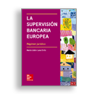 Portada La supervisión bancaria europea Régimen jurídico. Acceso a venta de publicaciones en línea