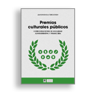 Portada Premios culturales públicos Consideraciones de legalidad administrativa y financiera. Acceso a venta de publicaciones en línea