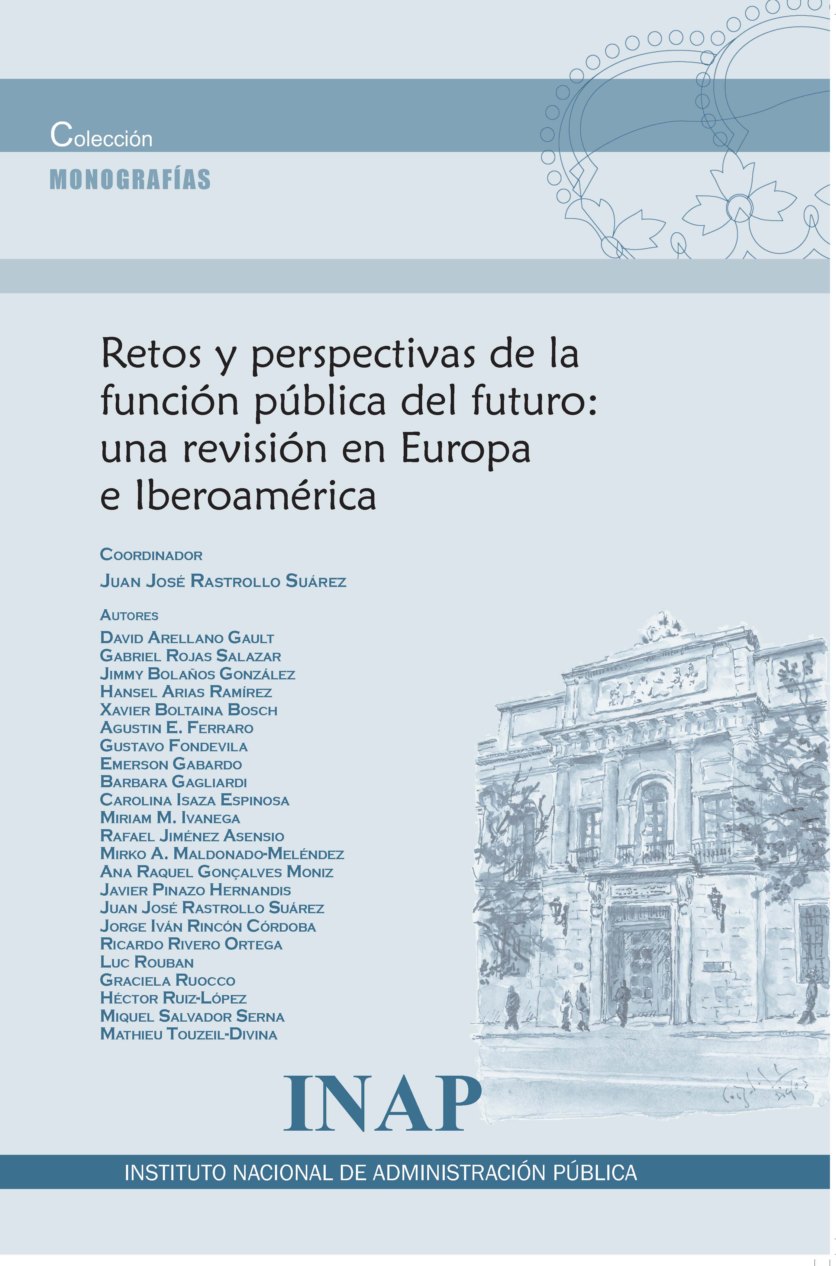 Retos y perspectivas de la función pública del futuro: una revisión en Europa e Iberoamérica