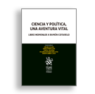 Portada Ciencia y Política, una aventura vital Libro homenaje a Ramón Cotarelo. Acceso a venta de publicaciones en línea