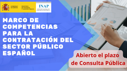 Desde la Subdirección de Aprendizaje del Inap estamos lanzando una Consulta Pública sobre el Marco de competencias de Contratación en el sector público español y queremos conocer tu opinión.