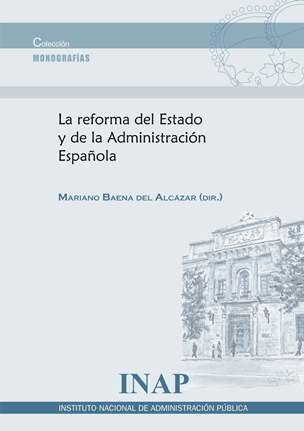 Cubierta del libro "La reforma del Estado y de la Administración española"