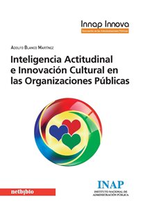 Portada del libro "Inteligencia actitudinal e innovación cultural en las organizaciones públicas"