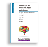 Portada La comunicación de la Administración Pública: conceptos y casos prácticos de bienes intangibles. Acceso a venta de publicaciones en línea