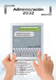 Imagen de la portada del libro "Administración 2032. Teclas para transformar la Administración pública española"