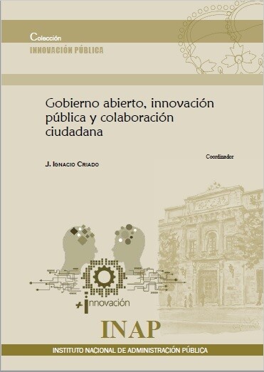 Gobierno abierto, innovación pública y colaboración ciudadana