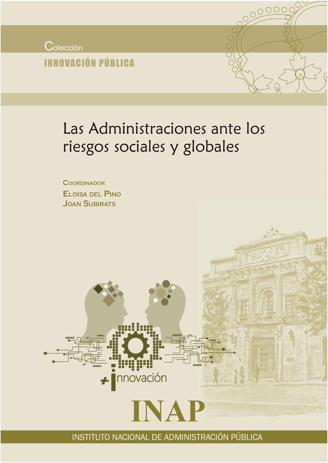 Las Administraciones ante los riesgos sociales y globales